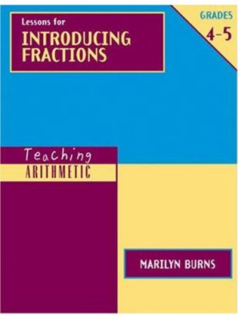 Lessons For Introducing Fractions Grades 4-5 Marilyn Burns 2001 Paperback Teachi